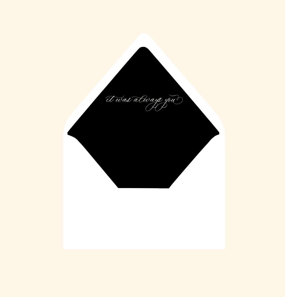 Envelope liner ~ It was always you